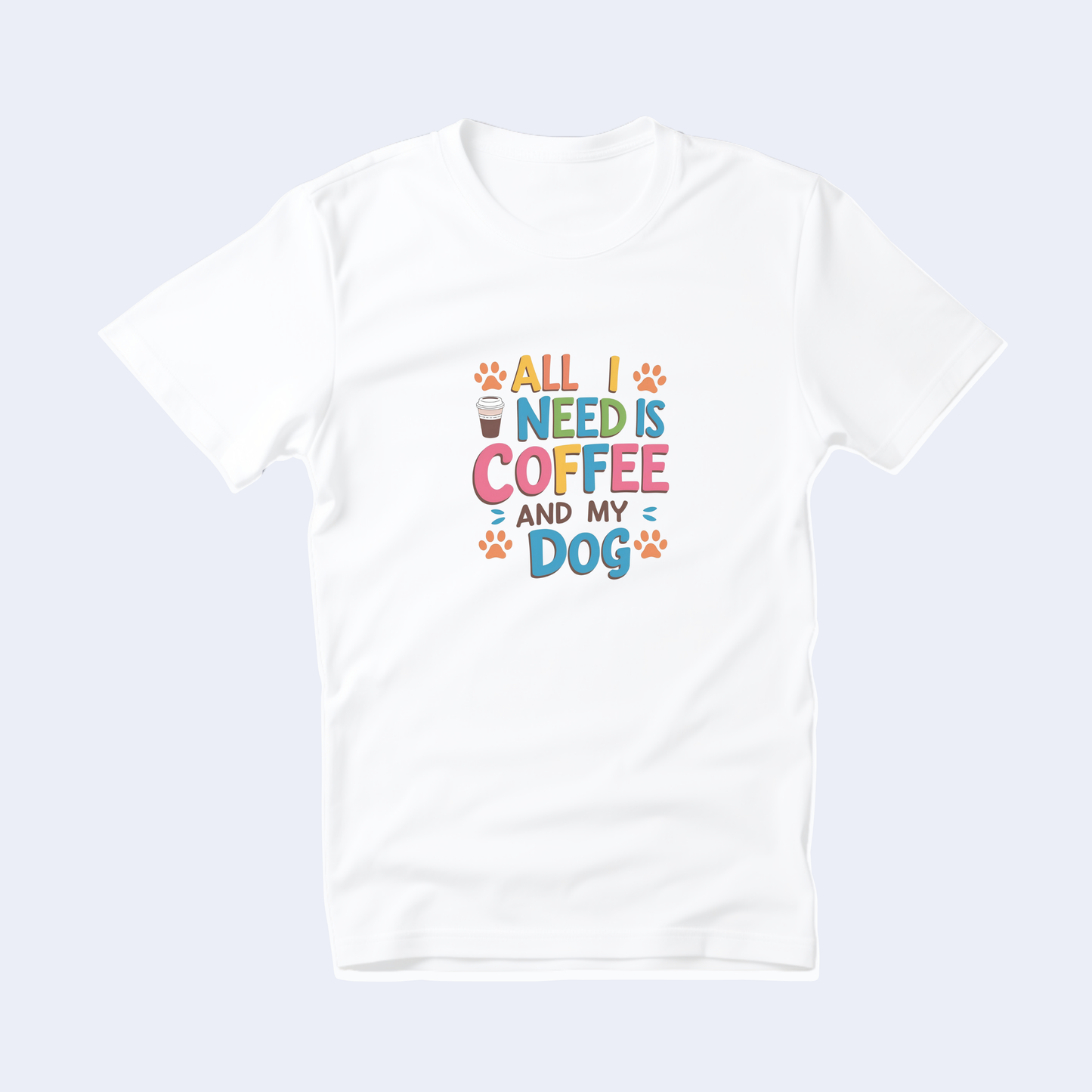 All I Need is Coffee and My Dog Short Sleeve T