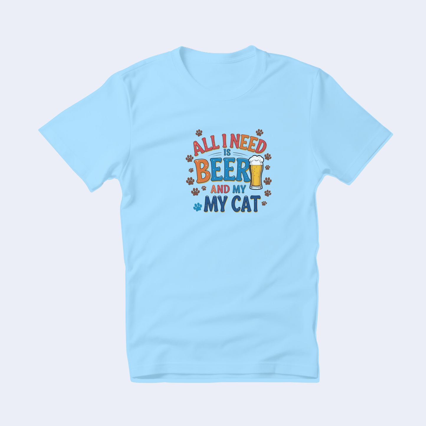 All I Need is Beer and My Cat Short Sleeve T