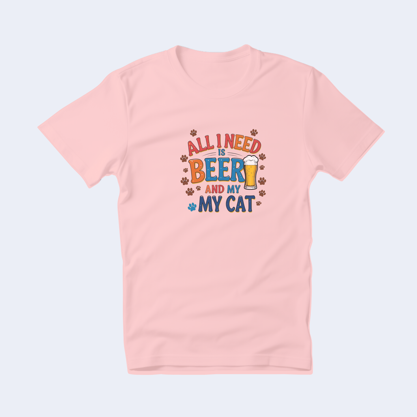 All I Need is Beer and My Cat Short Sleeve T