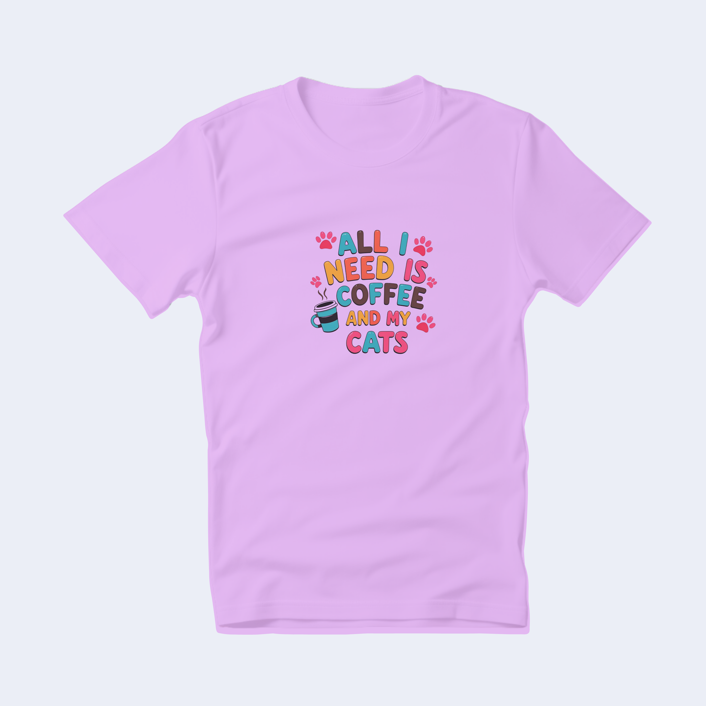 All I Need is Coffee and My Cats Short Sleeve T