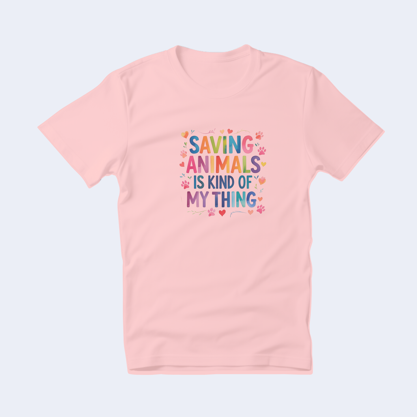 Saving Animals is Kind of My Thing Short Sleeve T