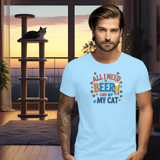 All I Need is Beer and My Cat Short Sleeve T