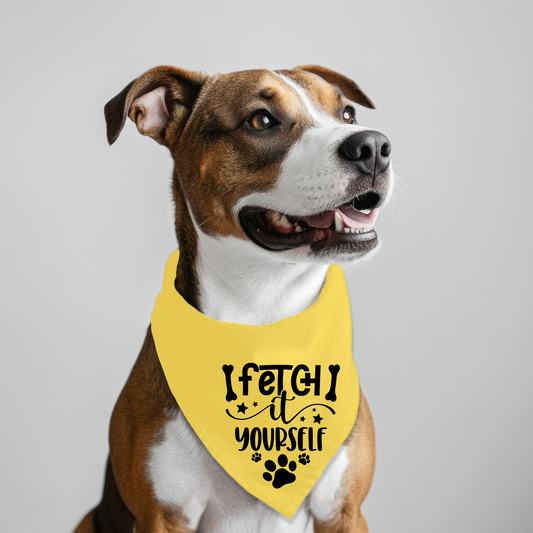 Fetch It Yourself Dog Bandana