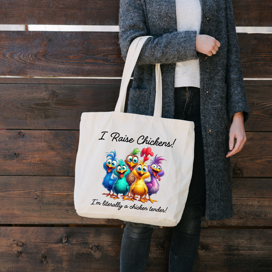 I Raise Chickens Tote Bag