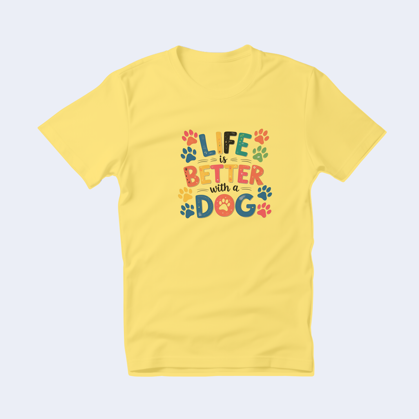 Life is Better with a Dog Short Sleeve Tshirt