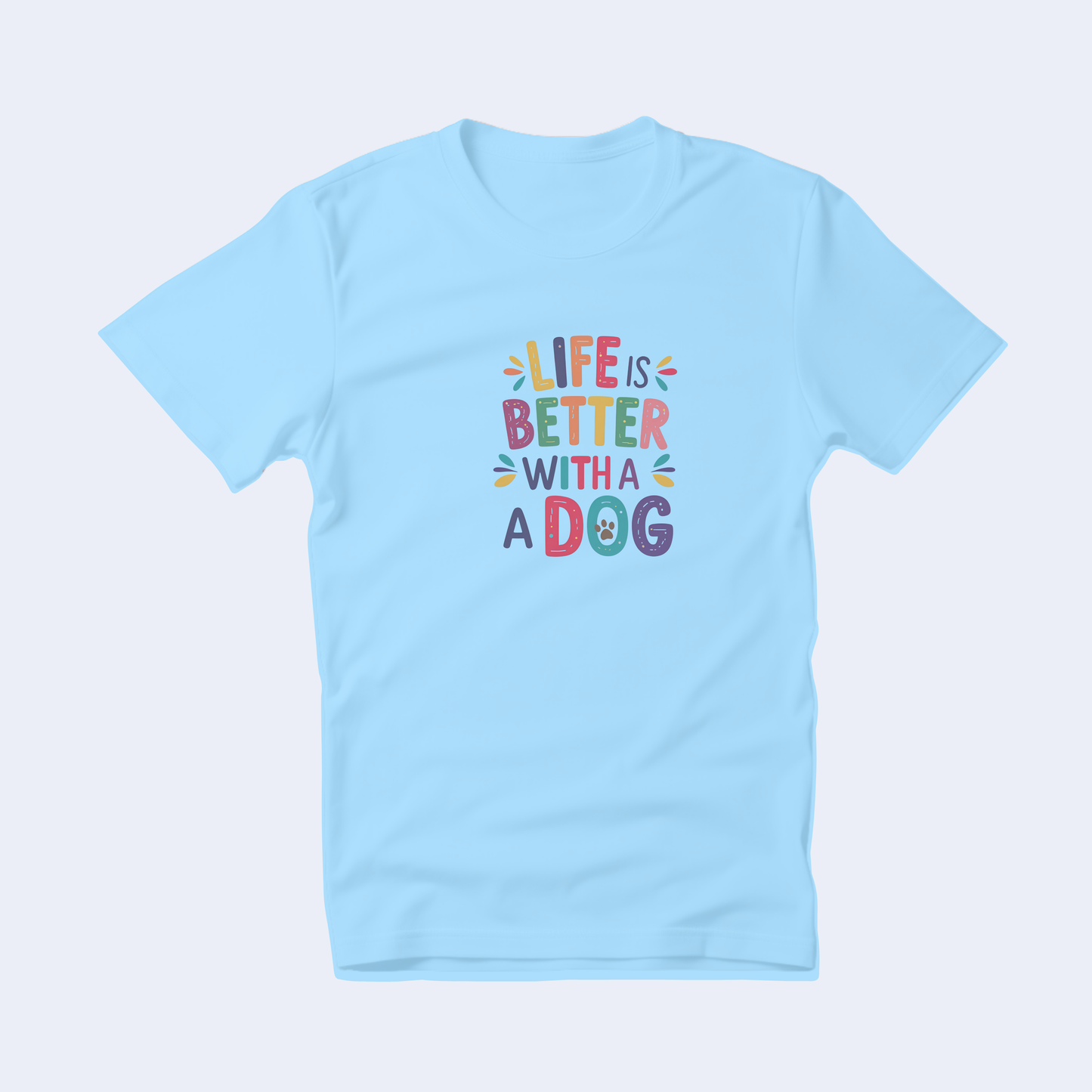 Custom Life is Better with a Dog Short Sleeve T