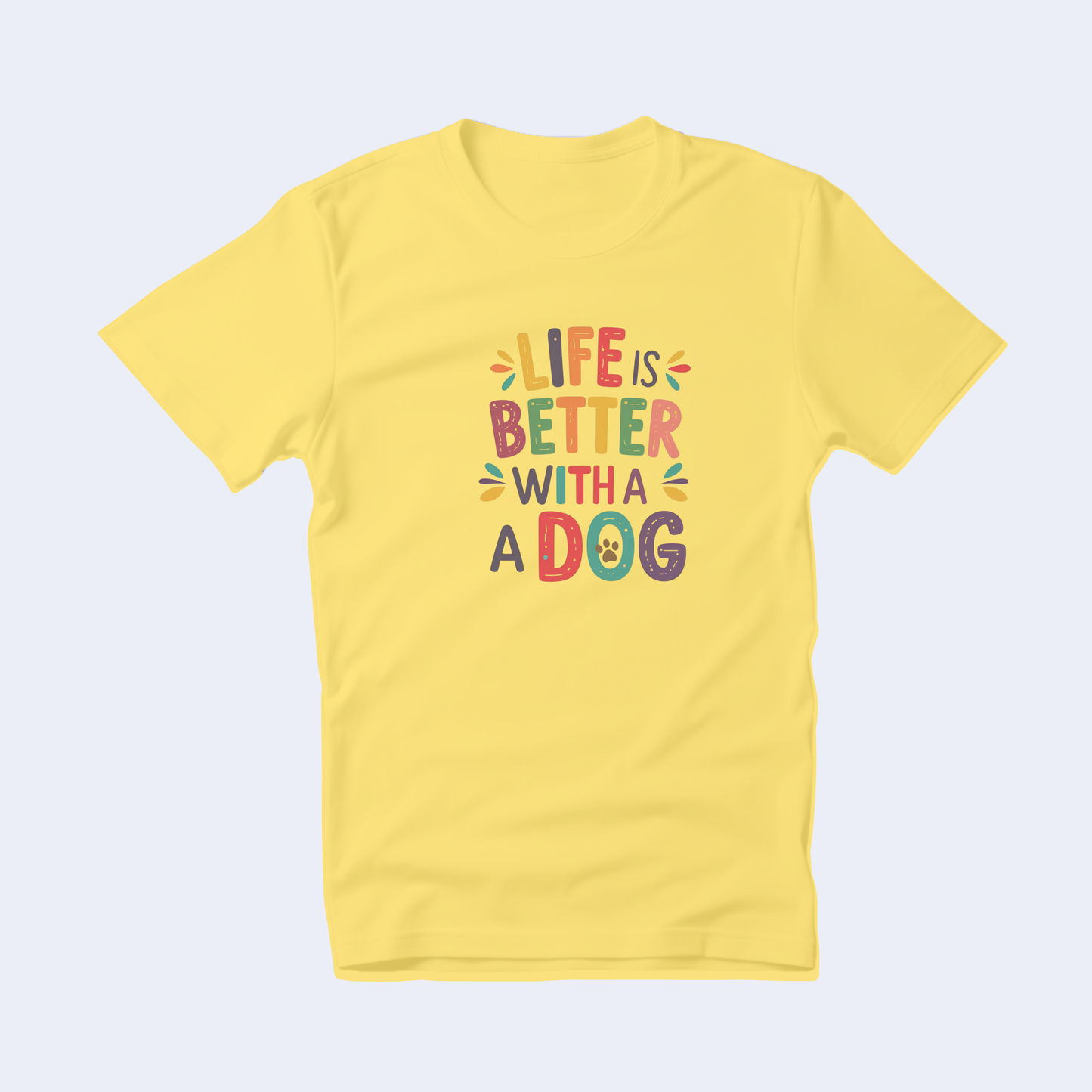 Custom Life is Better with a Dog Short Sleeve T