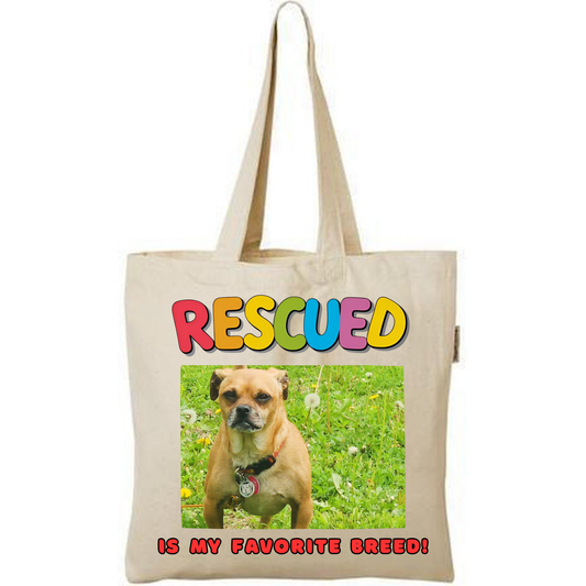 Customizable "Rescued is my favorite breed" Tote Bag