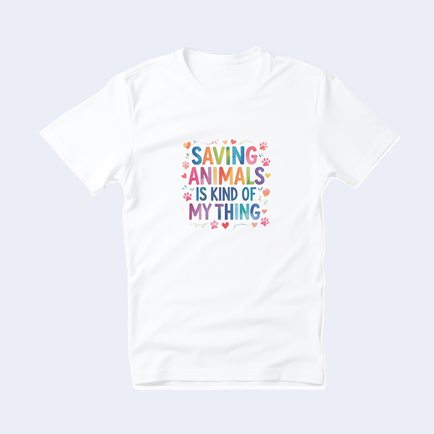 Saving Animals is Kind of My Thing Short Sleeve T